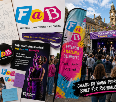 From Community Ideas to a Town-Wide Festival: Bringing FAB to Life in Rochdale