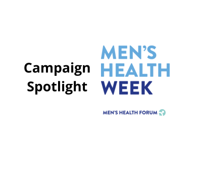 Campaign Spotlight: Men’s Health Week